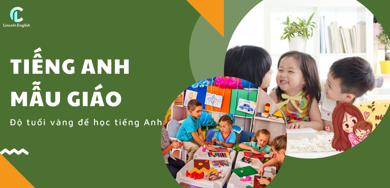 KHOÁ HỌC ANH VĂN MẪU GIÁO